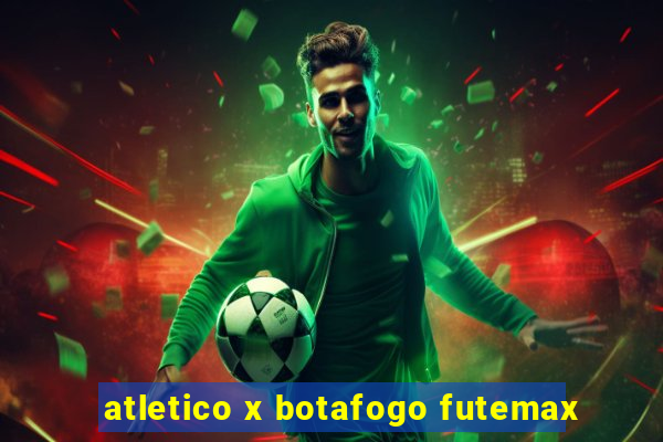 atletico x botafogo futemax